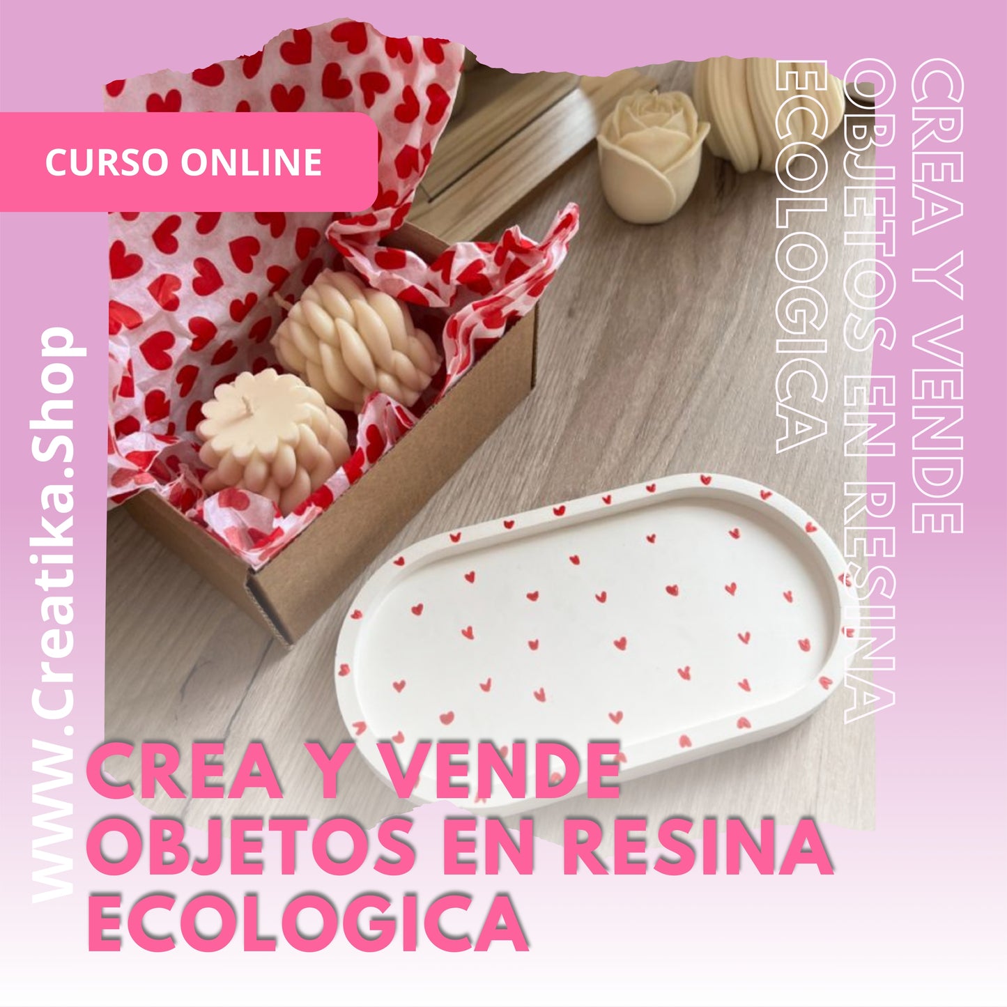 Crea y vende Objetos en Resina Ecologica